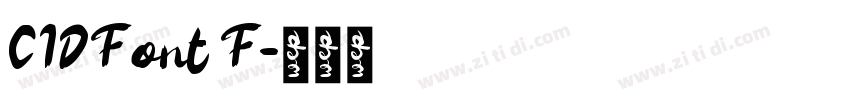CIDFont F字体转换